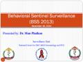 Cambodia Behavioral Sentinel Surveillance 2013 (Presentation)