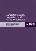 Domestic Violence Legislation and its Implementation: An Analysis for ASEAN Countries Based on International Standards and Good Practices