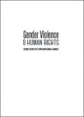 Gender Violence and Human Rights: Seeking Justice in Fiji, Papua New Guinea and Vanuatu