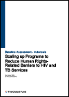 Scaling up Programs to Reduce Human Rights-Related Barriers to HIV and TB Services: Indonesia