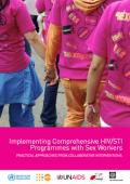 Implementing Comprehensive HIV/STI Programmes with Sex Workers: Practical Approaches from Collaborative Interventions