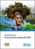 Malaysia–WHO: Country Cooperation Strategy 2016–2020