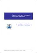 Migrants' Health and Vulnerability to HIV/AIDS in Thailand