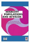 Migrant Populations and HIV/AIDS - The Development and Implementation of Programmes: Theory, Methodology and Practice