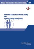 National Behavioural Surveillance Survey (BSS) in India 2006: Men who have Sex with Men and Injecting Drug Users