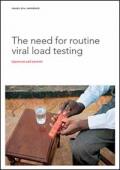 UNAIDS 2016 Reference: The Need for Routine Viral Load Testing - Questions and Answers