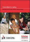Committed to Caring: Older Women and HIV & AIDS in Cambodia, Thailand and Vietnam