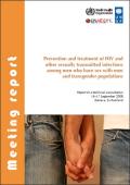 Prevention and Treatment of HIV and Other Sexually Transmitted Infections among Men Who Have Sex with Men and Transgender Populations