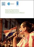 Regional Organizations, Gender Equality and the Political Empowerment of Women