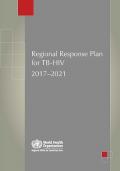 Regional Response Plan for TB-HIV 2017–2021