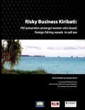 Risky Business Kiribati: HIV Prevention amongst Women who Board Foreign Fishing Vessels to Sell Sex