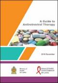 A Guide to Antiretroviral Therapy