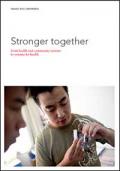 Stronger Together: From Health and Community Systems to Systems for Health