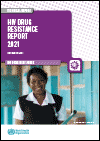 HIV Drug Resistance Report 2021