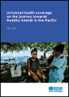 Universal Health Coverage on the Journey towards Healthy Islands in the Pacific