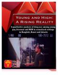Young and High: A Rising Reality - A Qualitative Analysis of Drug Use among Young Gay, Bisexual and MSM in Sexualized Settings in Bangkok, Hanoi and Jakarta. Youth Voices Count. (2018)