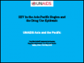 HIV in the Asia Pacific Region and the Drug Use Epidemic