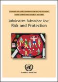 Adolescent Substance Use: Risk and Protection