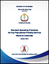 Standard Operating Procedure for Key Populations Friendly Services Model in Cambodia