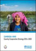 Cambodia–WHO: Country Cooperation Strategy 2016–2020