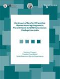 Continuum of Care for HIV-positive Women Accessing Programs to Prevent Parent-to-Child Transmission: Findings from India