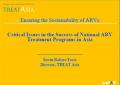 Ensuring the Sustainability of ARVs: Critical Issues in the Success of National ARV Treatment Programs in Asia.