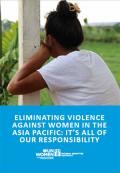 Eliminating Violence against Women in the Asia Pacific: It’s All of Our Responsibility