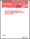 The COVID-19 Pandemic and Violence Against Women in Asia and the Pacific