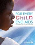 For Every Child, End AIDS: Seventh Stocktaking Report, 2016