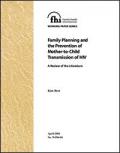 Family Planning and the Prevention of Mother-to-Child Transmission of HIV