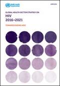 Global Health Sector Strategy on HIV, 2016-2021