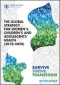 Global Strategy for Women, Children and Adolescents Health (2016-2030)