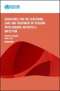 Guidelines for the Screening, Care and Treatment of Persons with Chronic Hepatitis C Infection - Updated Version, April 2016