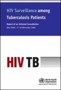 HIV Surveillance among Tuberculosis Patients in the South-East Asia Region