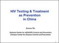 HIV Testing and Treatment as Prevention in China