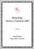 Hong Kong Advisory Council on AIDS: Annual Report (August 2014–July 2015)