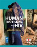 Human Trafficking and HIV: Exploring Vulnerabilities and Responses in South Asia