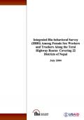 Integrated Bio-behavioral Survey among Female Sex Workers and Truckers along the Terai Highway Routes Covering 22 Districts of Nepal: 2004