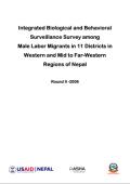 Integrated Biological and Behavioral Surveillance Survey among Male Labor Migrants in 11 Districts in Western and Mid to Far-Western Regions of Nepal: Round II - 2008