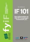 IF 101: Key Information on the HIV Investment Framework (IF)