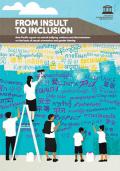 From Insult to Inclusion: Asia-Pacific Report on School Bullying, Violence and Discrimination on the Basis of Sexual Orientation and Gender Identity