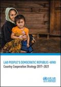 Lao People's Democratic Republic–WHO Country Cooperation Strategy 2017–2021