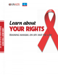 Learn about Your Rights: Training Manual on HIV and the Law