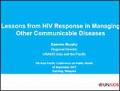 Lessons from HIV Response in Managing Other Communicable Diseases