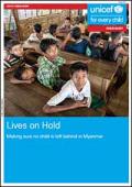 Lives on Hold: Making Sure No Child is Left Behind in Myanmar