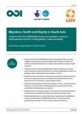 Migration, Health and Dignity in South Asia: Lessons from the EMPHASIS Project on Migration, Women’s Empowerment and HIV in Bangladesh, India and Nepal