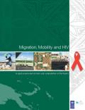 Migration, Mobility and HIV: A rapid assessment of risks and vulnerabilities in the Pacific