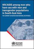 HIV/AIDS among Men Who Have Sex with Men and Transgender Populations in South-East Asia 2010