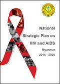 National Strategic Plan on HIV and AIDS: Myanmar 2016-2020
