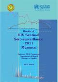Myanmar: Results of HIV Sentinel Sero-surveillance 2011